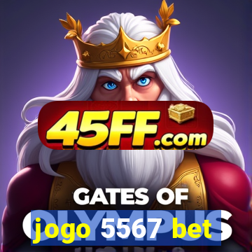 jogo 5567 bet